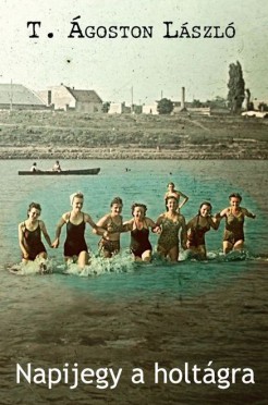 Napijegy a holtágra